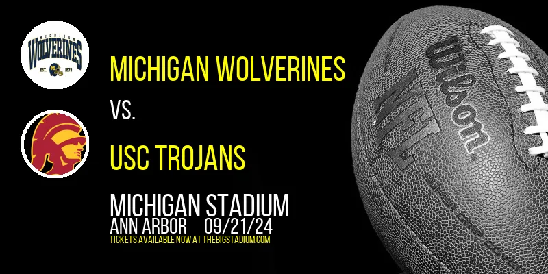 Michigan Wolverines vs. USC Trojans at Michigan Stadium